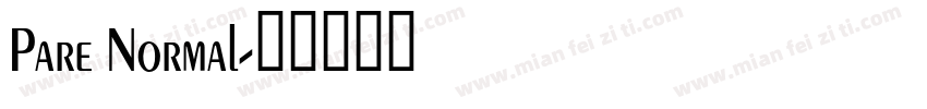Pare Normal字体转换